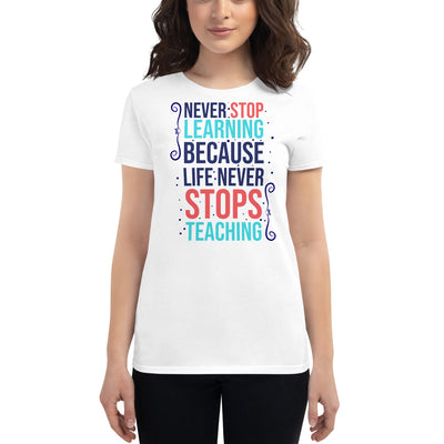 Never stop learning t-shirt - Vintagebrandclothingline